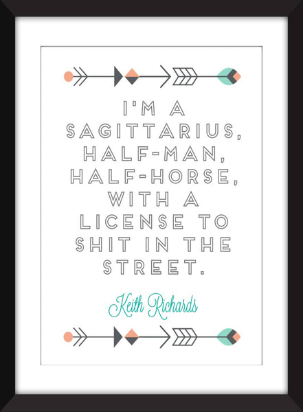 Keith Richards "I'm A Sagittarius" Quote - Unframed Print