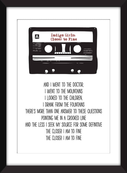 Indigo Girls Closer to Fine Lyrics - Unframed Print