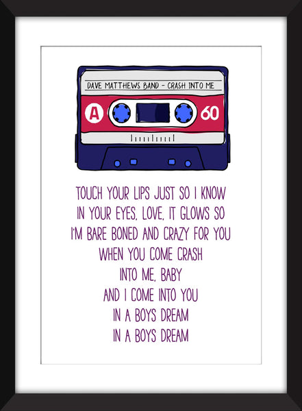 Dave Matthews Band Crash Into Me Lyrics - Unframed Print