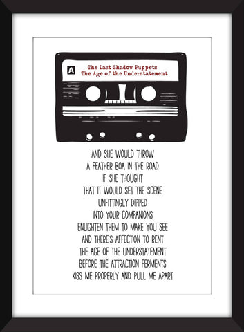 The Last Shadow Puppets The Age of the Understatement Lyrics - Unframed Print