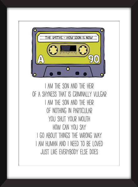 The Smiths How Soon is Now Lyrics - Unframed Print