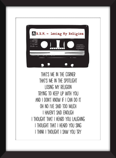 R.E.M. Losing My Religion Lyrics - Unframed Print