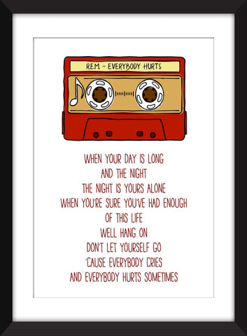 R.E.M. Everybody Hurts Lyrics - Unframed Print