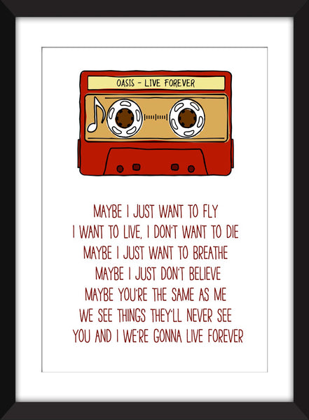 Oasis Live Forever Lyrics - Unframed Print