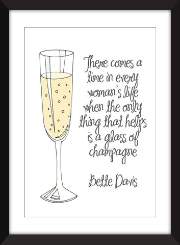 Bette Davis Champagne Quote -  Unframed Print.