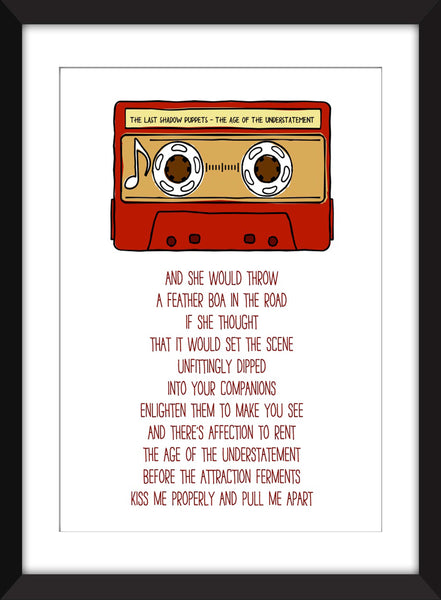 The Last Shadow Puppets The Age of the Understatement Lyrics - Unframed Print