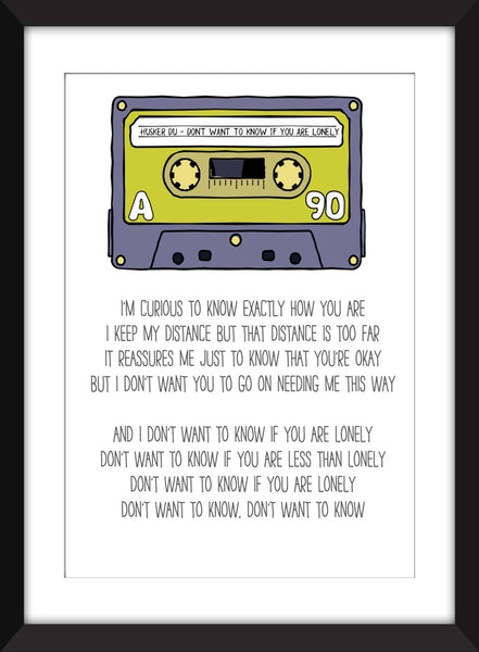 Husker Du Don't Want to Know If You Are Lonely Lyrics - Unframed Print