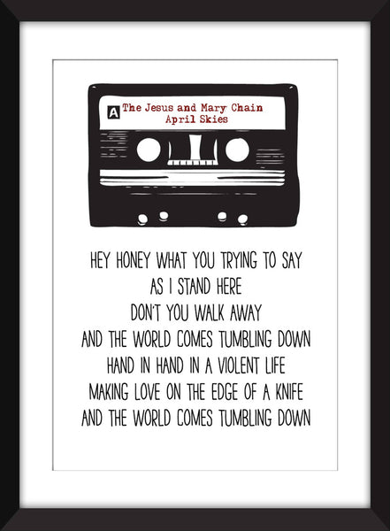 Jesus and Mary Chain April Skies Lyrics - Unframed Print