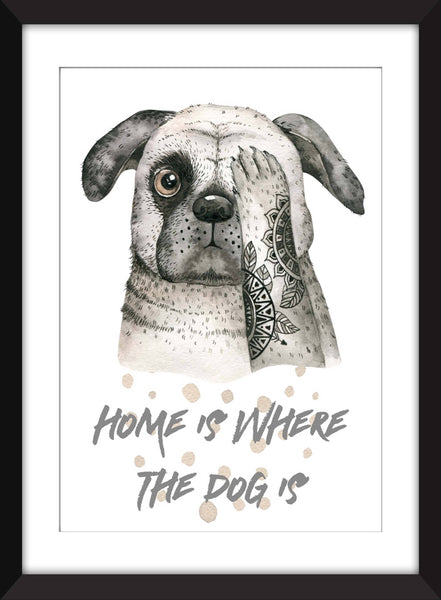 Home is Where the Dog Is - Unframed Print