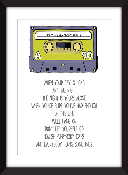 R.E.M. Everybody Hurts Lyrics - Unframed Print