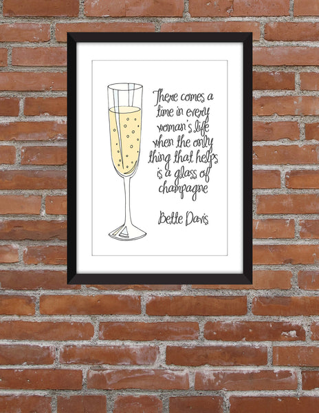 Bette Davis Champagne Quote -  Unframed Print.