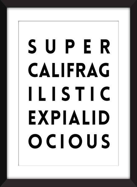 Supercalifragilisticexpialidocious Mary Poppins - Unframed Typography Print