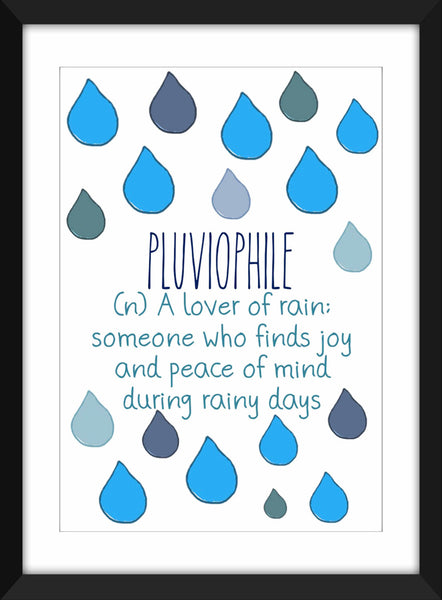 I Love Rainy Days "Pluviophile" - Unframed Print