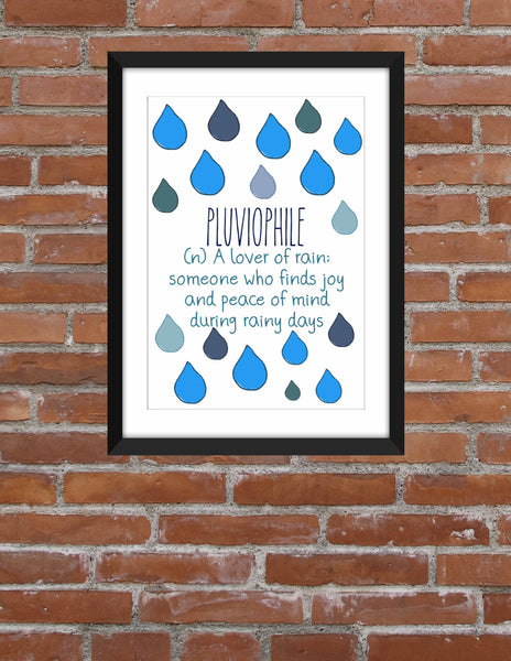 I Love Rainy Days "Pluviophile" - Unframed Print