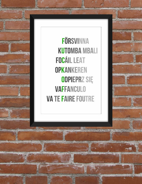 F*ck Off in All Languages -  Unframed Print