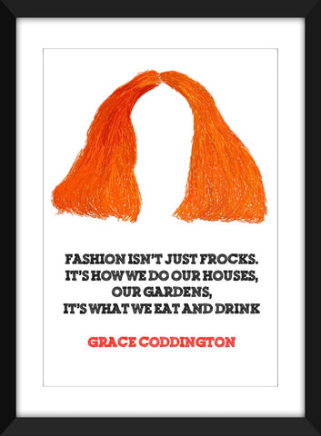 Grace Coddington (Vogue) Fashion Quote - Unframed Print