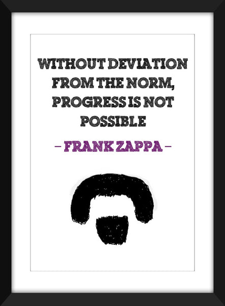 Frank Zappa "Deviation From the Norm" Quote - Unframed Print